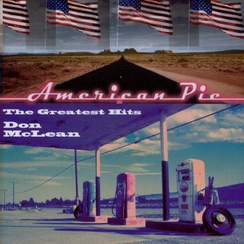 Don McLean American Pie (original)