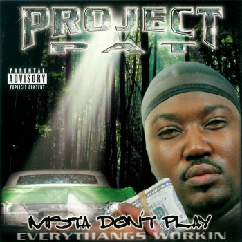 Project Pat We Can Get Gangsta