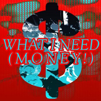CircusP What I Need (MONEY!) - Vocalist version