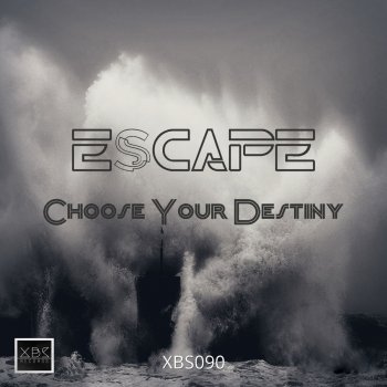 Escape Choose Your Destiny - Original Mix