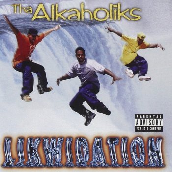 Tha Alkaholiks Pass Out