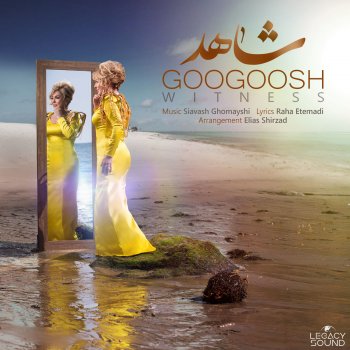 Googoosh SHAHED (WITNESS)