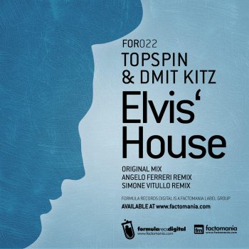 Topspin feat. Dmit Kitz Elvis' House