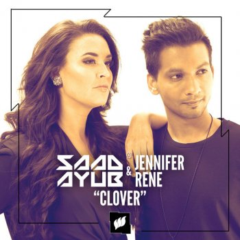 Saad Ayub & feat. Jennifer Rene Clover (Uplifting Mix)