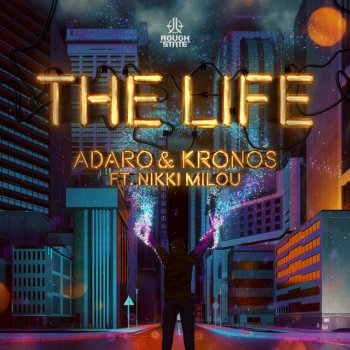 Adaro feat. Kronos & Nikki Milou The Life