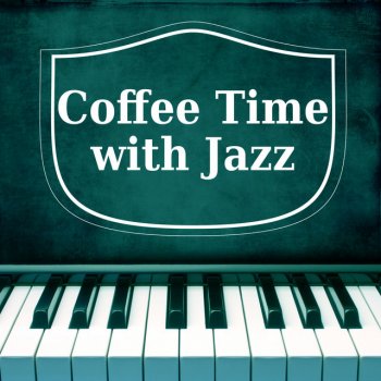 Relaxing Piano Jazz Music Ensemble Coffee Time