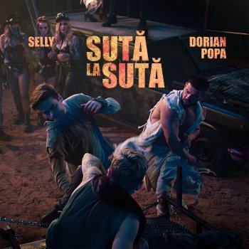 Dorian Popa Sută La Sută (Mhm) [feat. Selly]