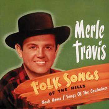 Merle Travis I Am a Pilgrim