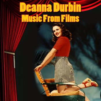 Deanna Durbin Gimme A Little Kiss, Will Ya, Huh? (from Lady On A Train)