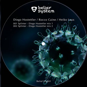 Diego Hostettler feat. Rocco Caine & Heiko Laux Splinter 1 (Diego Hostettler Mix 1)
