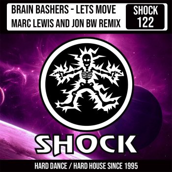 Brain Bashers Lets Move (Marc Lewis & Jon BW Remix)