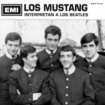 Los Mustang Please, please me - 2015 Remastered version