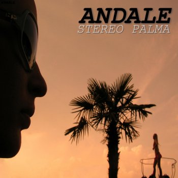 Stereo Palma Andale (Original Edit)