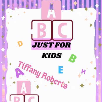 Tiffany Roberts Just for Kids