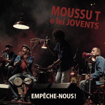 Moussu T E Lei Jovents Bons Baisers De Marseille