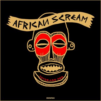 Dotorado African Scream (Marimbas)