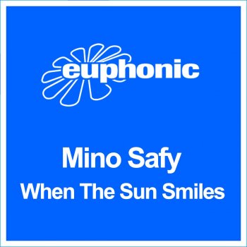 Mino Safy When the Sun Smiles - Radio Edit