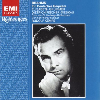 Rudolf Kempe Ein Deutsches Requiem, 'German Requiem' Op. 45: II. Denn Alles Fleisch Es Ist Wie Gras (Langsam, Marschmässig)