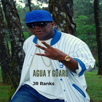 JR Ranks feat. Martin Machore & Mista Mach Agua y Guaro