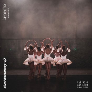 ScHoolboy Q feat. Travis Scott CHopstix (with Travis Scott)