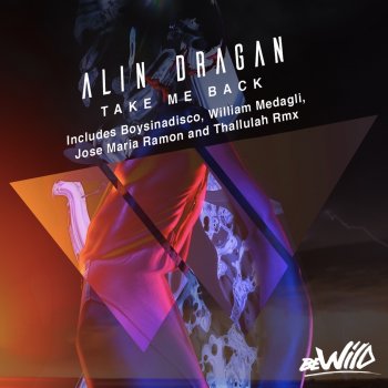 Alin Dragan Take Me Back - Boysinadisco Rmx
