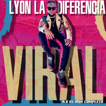 Lyon La Diferencia Viral