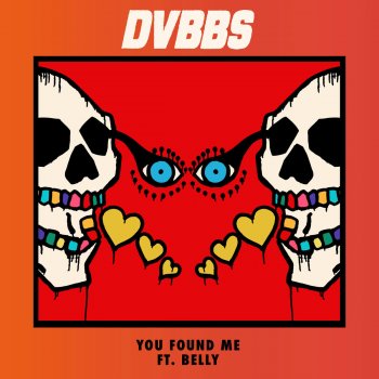 DVBBS feat. Belly You Found Me