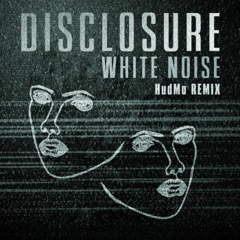 Disclosure feat. AlunaGeorge White Noise (HudMo Remix)