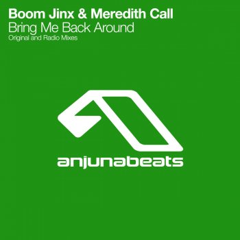Boom Jinx & Meredith Call Bring Me Back Around - Radio Edit