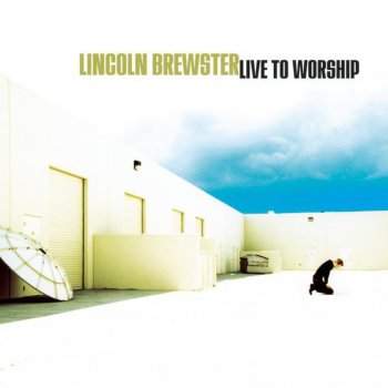 Lincoln Brewster Amazing Grace