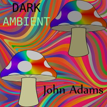 John Adams Ethereal