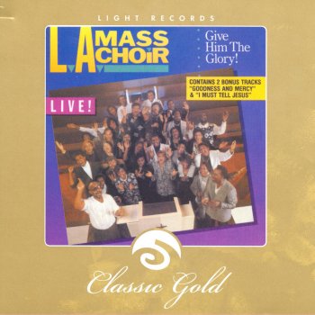 L.A. Mass Choir Love Lifted Me