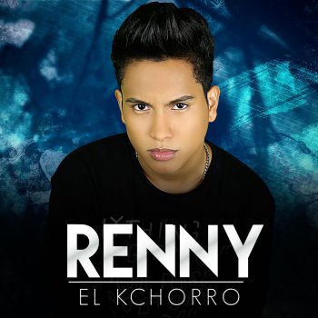 Renny El Kchorro feat. Akim Como Tu Ninguna