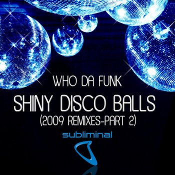 Who da Funk Shiny Disco Balls - Sandy Vee & KC Taylor Remix