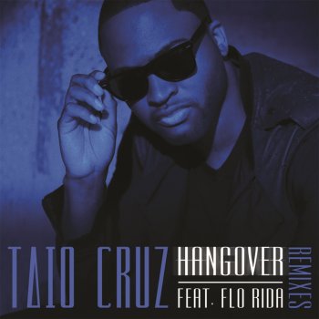 Taio Cruz Hangover - Hardwell Remix Radio Edit