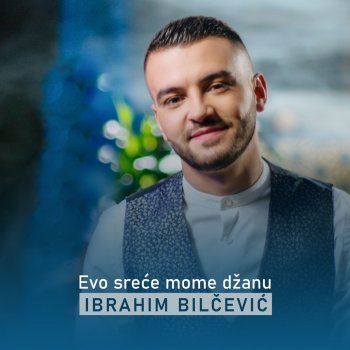 Ibrahim Bilčević Osmijeh