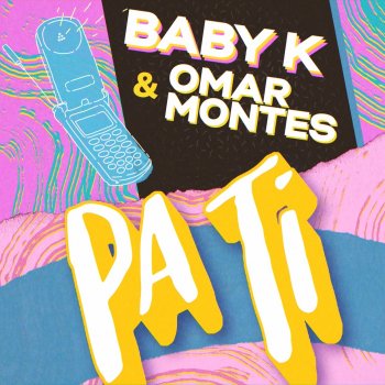 Baby K feat. Omar Montes Pa Ti