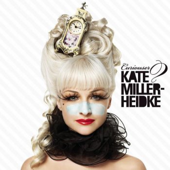 Kate Miller-Heidke I Like You Better When You're Not Around