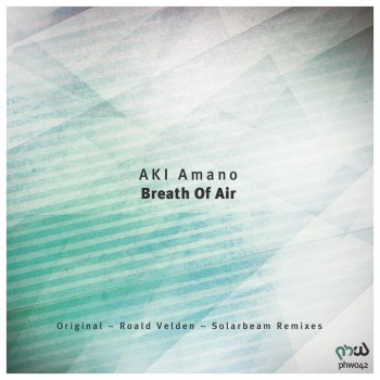 AKI Amano Breath of Air (Roald Velden Remix)