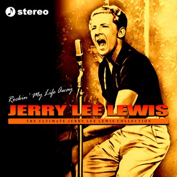Jerry Lee Lewis Over The Rainbow