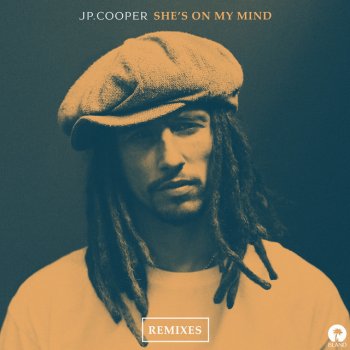 JP Cooper feat. Ryan Riback She's On My Mind - Ryan Riback Remix