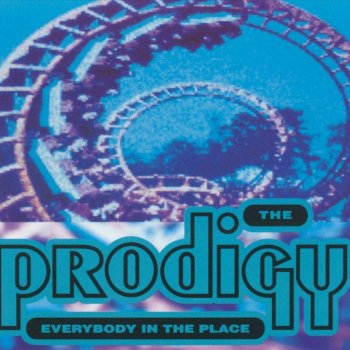 The Prodigy Everybody in the Place (Fairground edit)