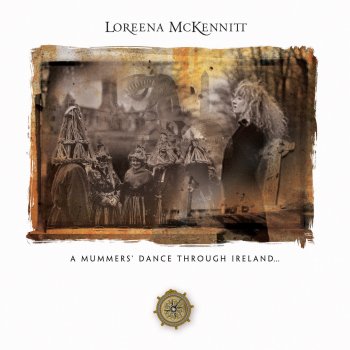 Loreena McKennitt The Mummers' Dance (Single Version)