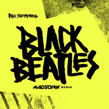 Rae Sremmurd feat. Madsonik Black Beatles - Madsonik Remix