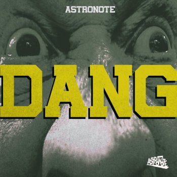 Astronote Dang