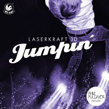 Laserkraft 3D Jumpin' (Phil Fuldner Remix)