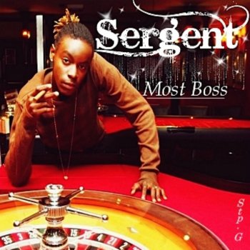 Sergent Intro "Most Boss"