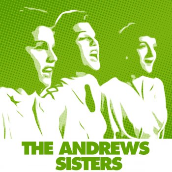 The Andrews Sisters Ca-room' Pa Pa