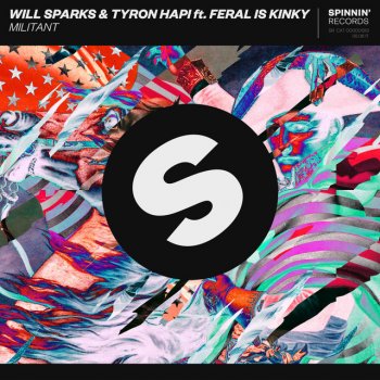 Will Sparks feat. Tyron Hapi & Feral Is Kinky Militant