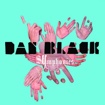 Dan Black Symphonies (David E Sugar Give Get Remix)